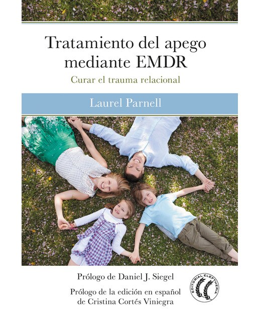 Imagem 0 de Tratamiento del apego mediante emdr: Curar el trauma relacional(Tapa blanda)