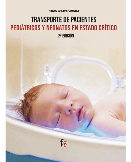 Transporte de pacientes pediátricos y neonatos en estado critico-2 ed(Tapa blanda) 1