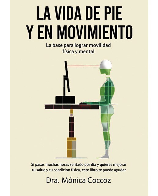 La vida de pie y en movimiento(Tapa blanda) 1