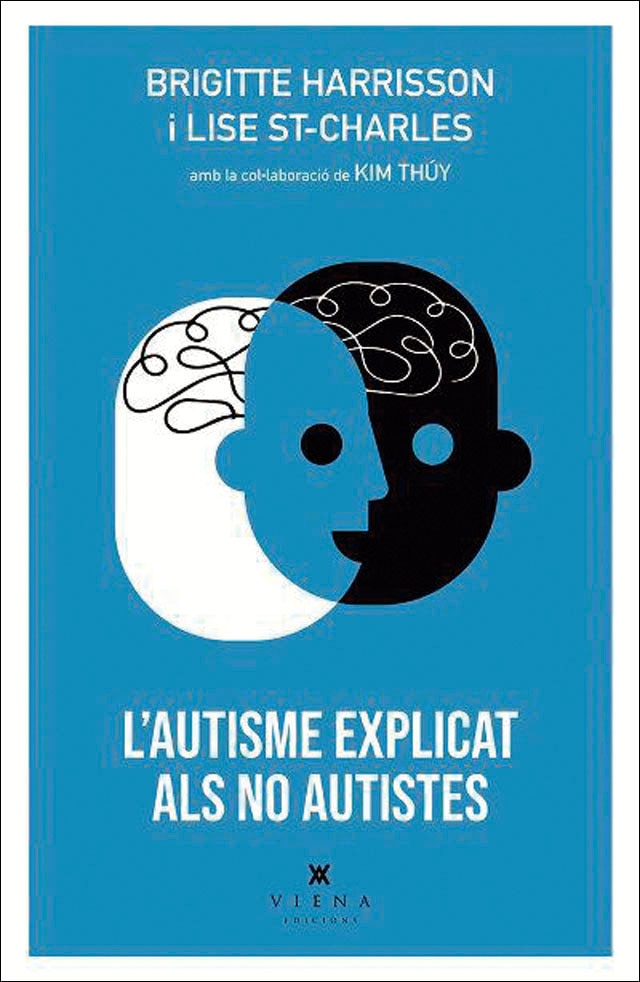 L'autisme explicat als no autistes: Els trastorns de l&espectre autista (TEA) en 55 preguntes i respostes (Capa mole com abas) 1