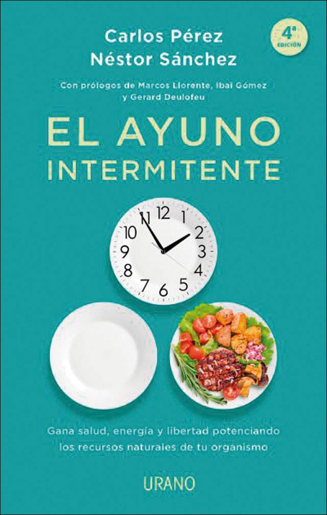 Imagen 0 de El ayuno intermitente: Gana salud, energía y libertad potenciando los recursos naturales de tu organismo (Tapa blanda)