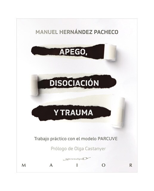 Apego, disociación y trauma. Trabajo práctico con el modelo PARCUVE (Capa mole com abas) 1