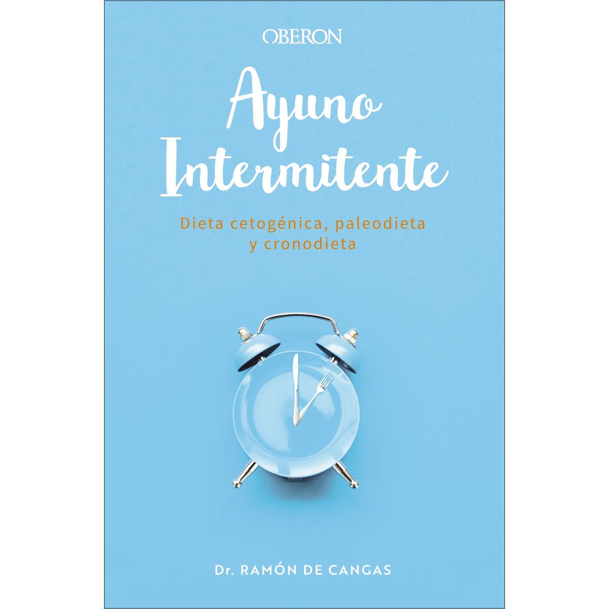 Ayuno Intermitente: Dieta cetogénica, paleodieta y cronodieta