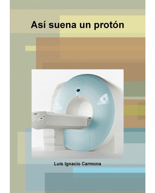 Así suena un protón 1
