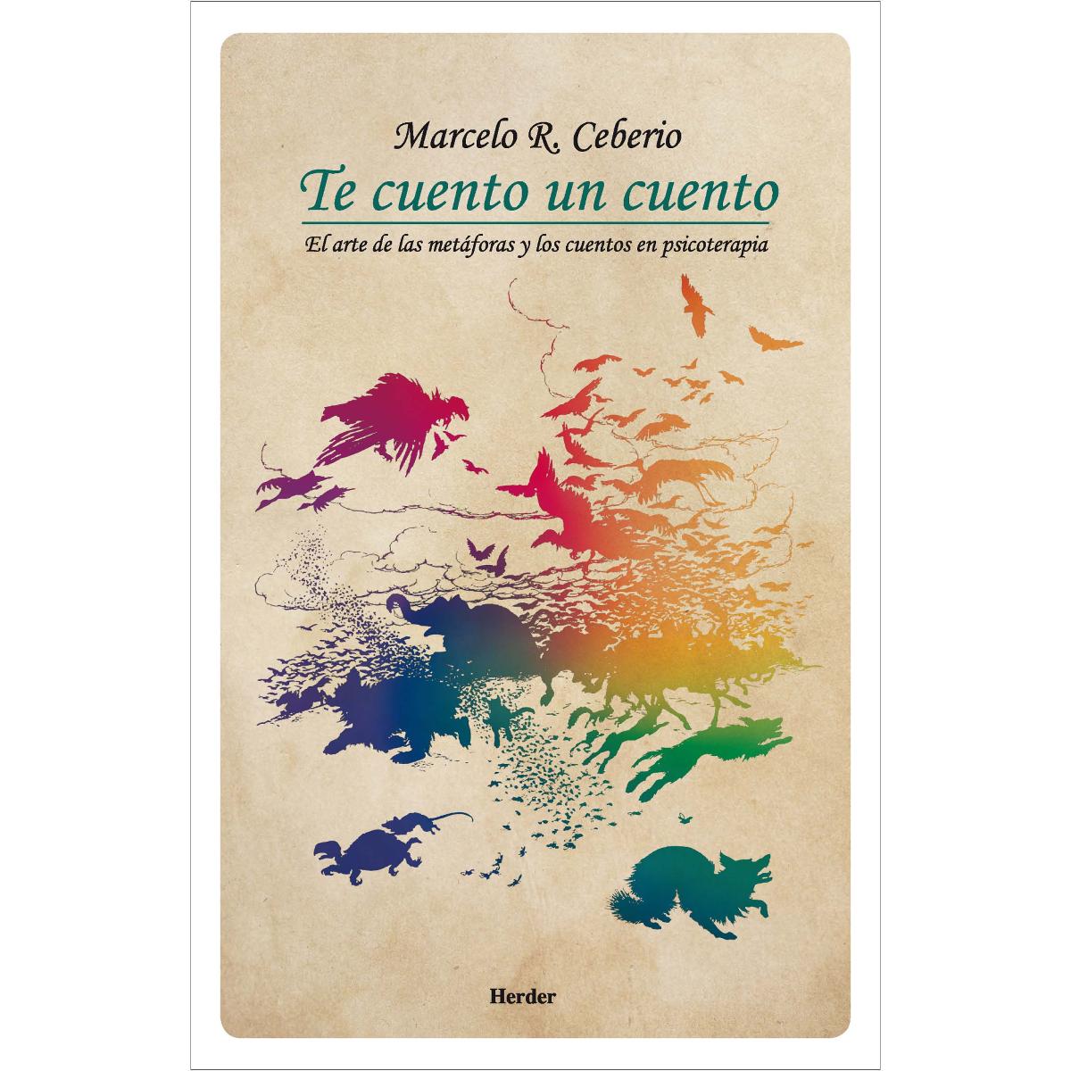 Te cuento un cuento: El arte de las metáforas y los cuentos en psicoterapia (Capa mole com abas) 1