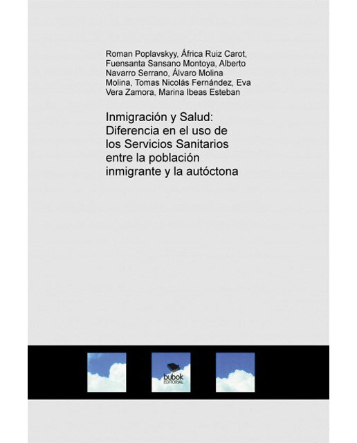 Inmigración y salud: diferencia en el uso de los servicios sanitarios entre la población inmigrante y la autóctona