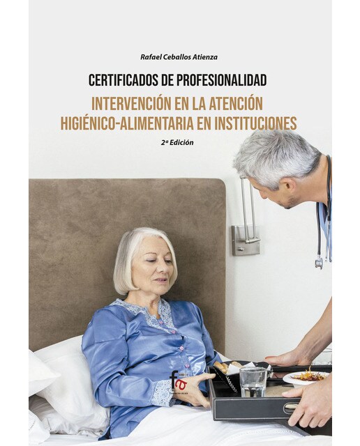 Intervencion en la atención higienico alimentaria en instituciones-2ed(Tapa blanda) 1