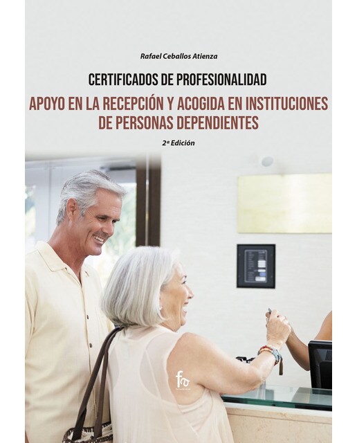 Apoyo en la recepción y acogida de instituciones de personas dependientes-2 ed(Tapa blanda) 1