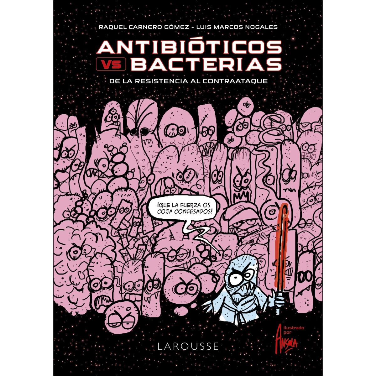 Antibióticos vs. bacterias: De la Resistencia al contraataque (Capa mole com abas) 1