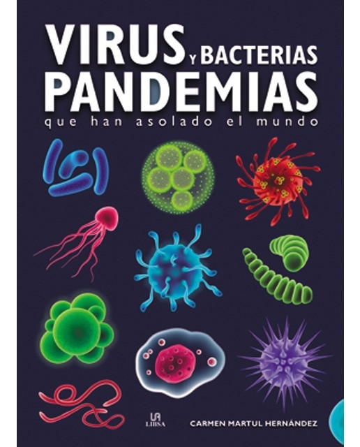 Virus y bacterias pandemias: Que han asolado el mundo(Tapa dura) 1