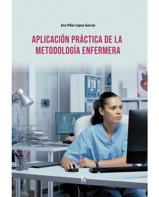 Imagen 1 de Aplicación práctica de la metodología enfermera (Tapa blanda)