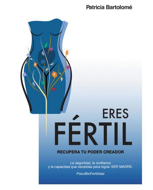 Imagen 0 de Eres fértil, recupera tu poder creador