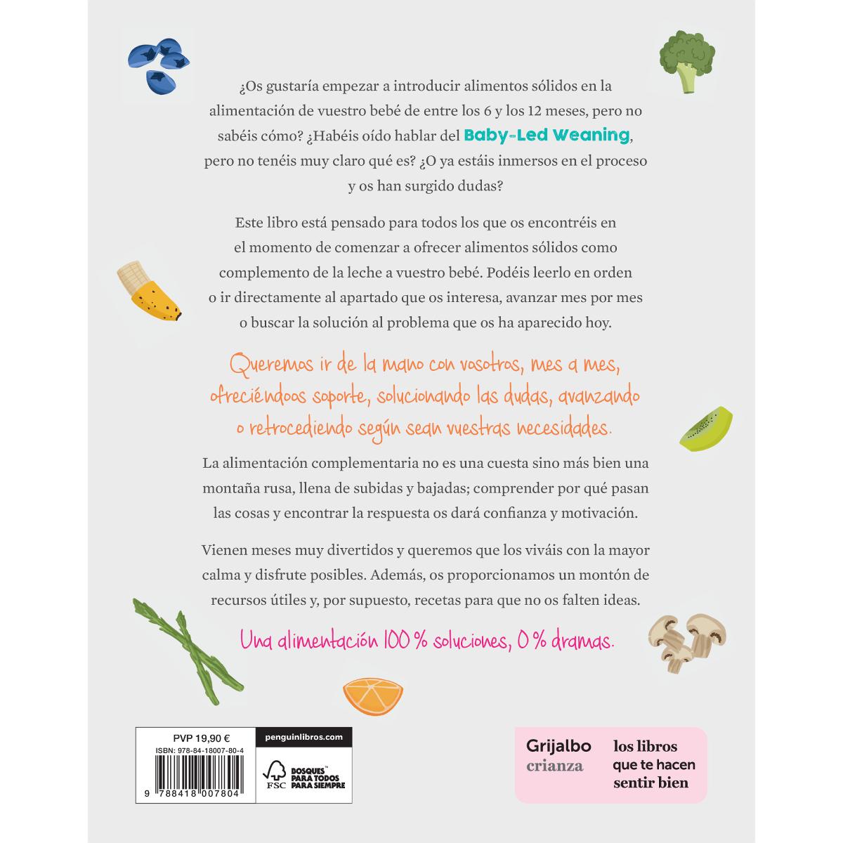 Baby-led weaning: 0% dramas, 100% soluciones (Tapa blanda) 2