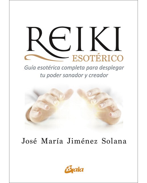 Reiki esotérico: Guía esotérica completa para desplegar tu poder sanador y creador (Capa mole com abas) 1