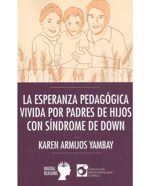 La esperanza pedagógica vivida por padres de hijos 1