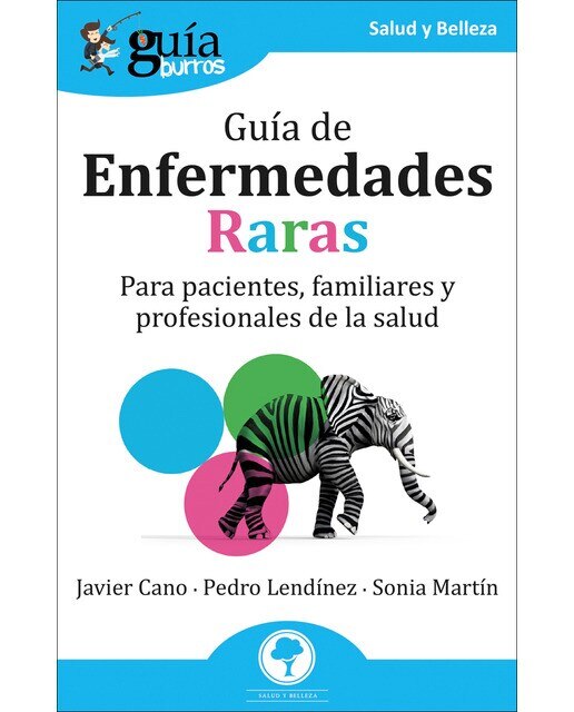 Imagen 0 de Guíaburros guía de enfermedades raras: Para pacientes, familiares y profesionales de la salud (Tapa blanda)