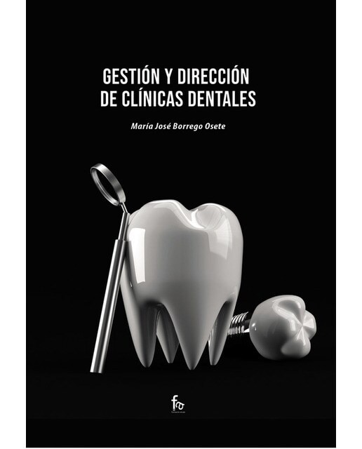 Gestión y dirección de clinicas dentales(Tapa blanda) 1