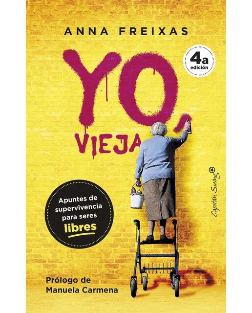 Imagen 0 de Yo vieja: Apuntes de supervivencia para seres libres (Tapa blanda)