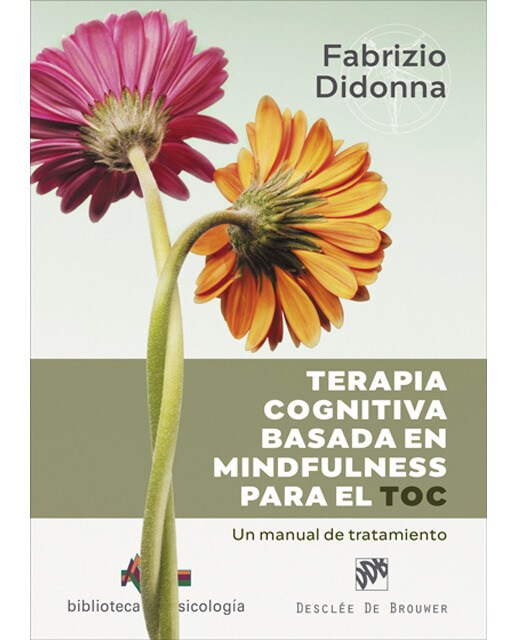 Terapia cognitiva basada en mindfulness para el toc. Un manual de tratamiento(Tapa blanda) 1