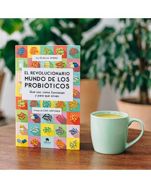 El revolucionario mundo de los probióticos: Qué son, cómo funcionan y para qué sirven  (Tapa blanda con solapas) 2