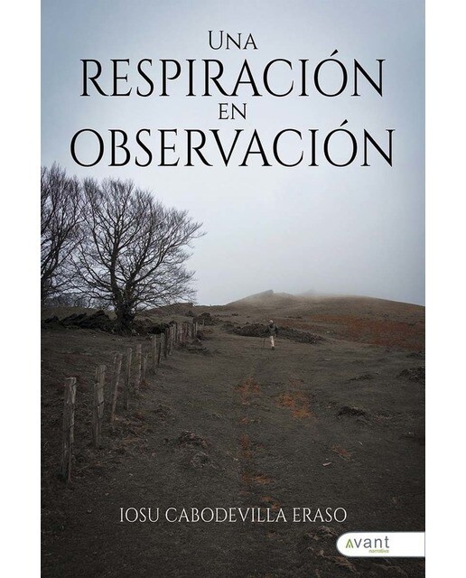 Imagen 0 de Una respiración en observación: Cuando respirar está en juego por la covid-19 (Tapa blanda)