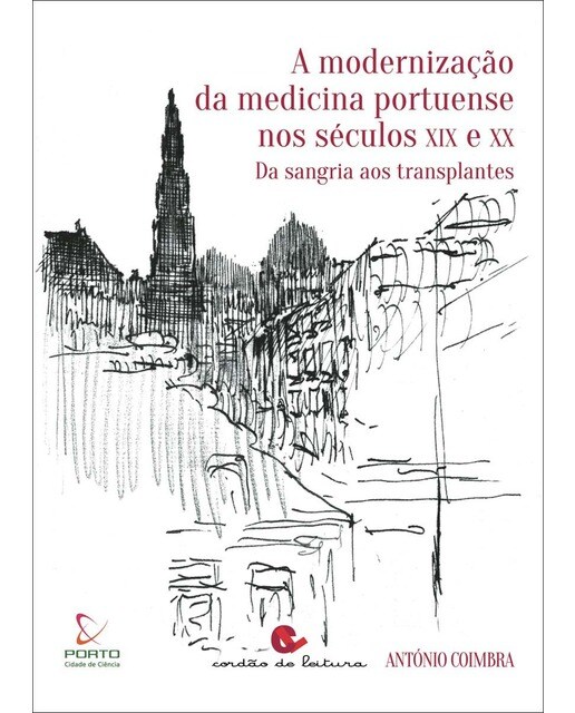 A modernizaçãoda medicina portuense 1