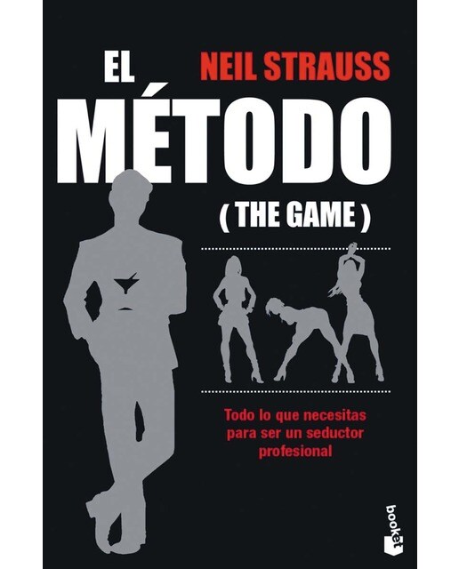 Imagen 0 de El método: Todo lo que necesitas para ser un seductor profesional (Bolsillo) (Tapa blanda)