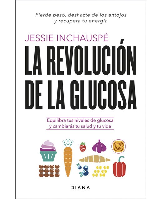 Imagen 0 de LA REVOLUCIÓN DE LA GLUCOSA  (Tapa blanda Tapa blanda con solapas)