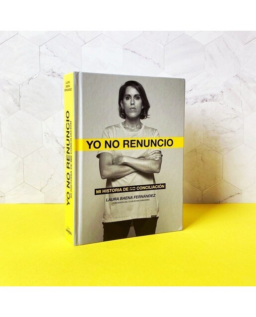 Yo no renuncio: Mi historia de no conciliación(Tapa dura) 5