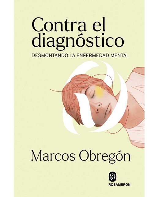 Contra el diagnóstico: Desmontando la enfermedad mental (Capa mole com abas) 1