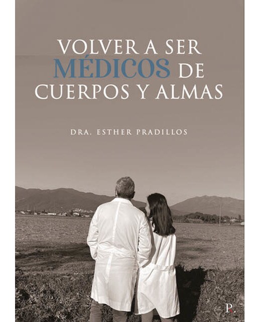 Volver a ser médicos de cuerpos y al 1