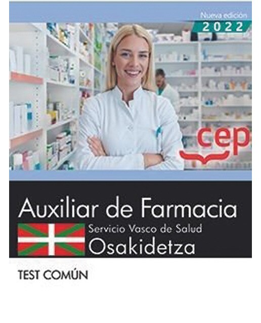 Auxiliar de Farmacia. Servicio vasco de salud-Osakidetza. Test Común