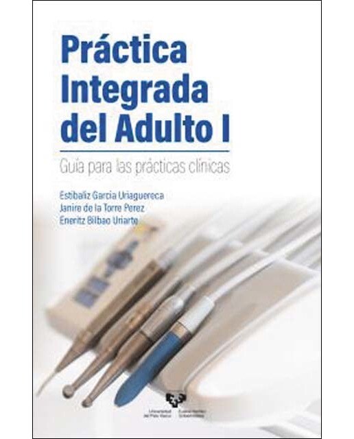 Imagen 0 de Práctica integrada del adulto I: Guía para las prácticas clínicas (Tapa blanda)