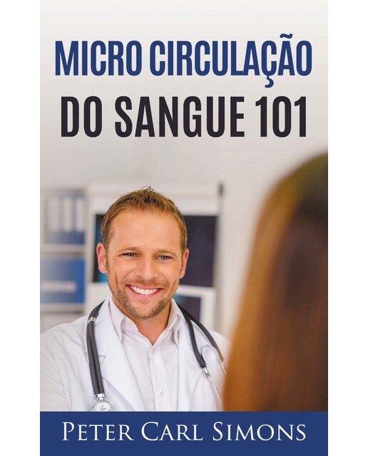 Micro Circulação do Sangue 101 (Capa mole) 1