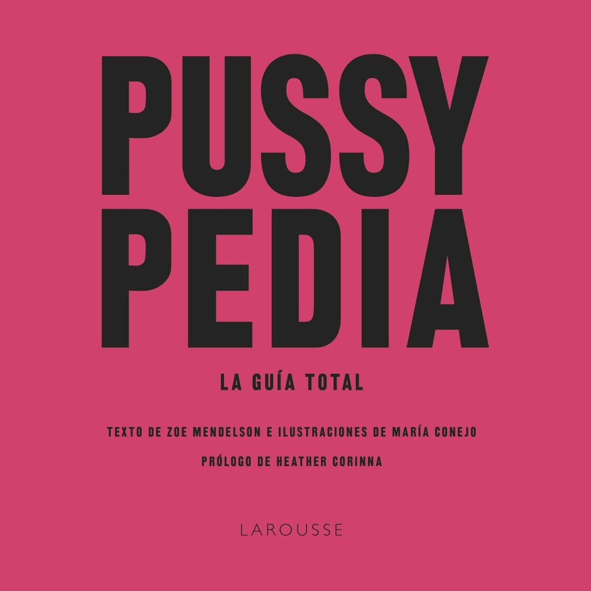 Imagen 0 de Pussypedia: La guía total