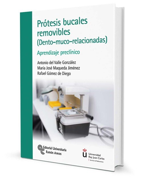 Imagen 0 de Prótesis bucales removibles (Dento-muco-relacionadas): Aprendizaje preclínico  (Tapa blanda)