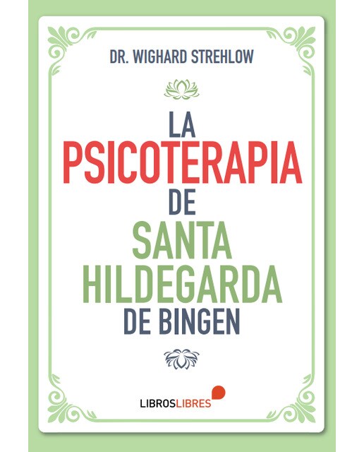 Imagem 0 de LA PSICOTERAPIA DE SANTA HILDEGARDA DE BINGEN (Capa mole)