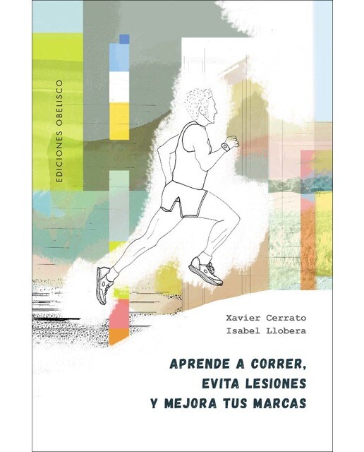 Aprende a correr, evita lesiones y mejora tus marcas (Capa mole) 1