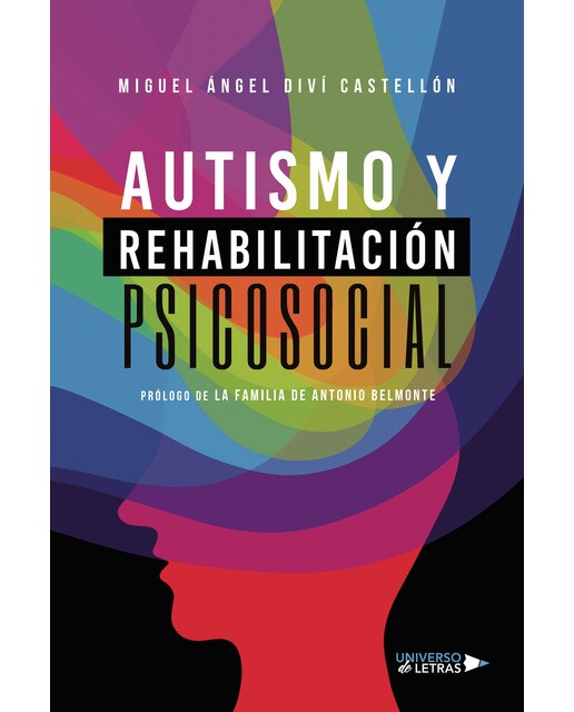 AUTISMO Y REHABILITACIÓN PSICOSOCIAL (Capa mole) 1