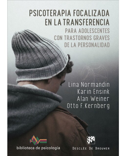Psicoterapia focalizada en la transferencia para adolescentes con trastornos graves de la personalidad (Capa mole) 1