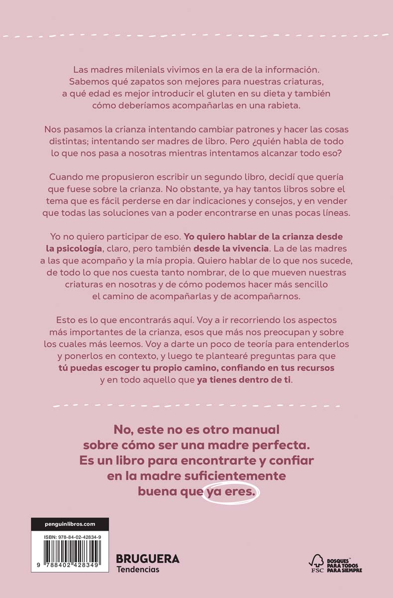La crianza imperfecta: Por qué no puedes llegar a todo, y está bien así  (Tapa blanda) 2