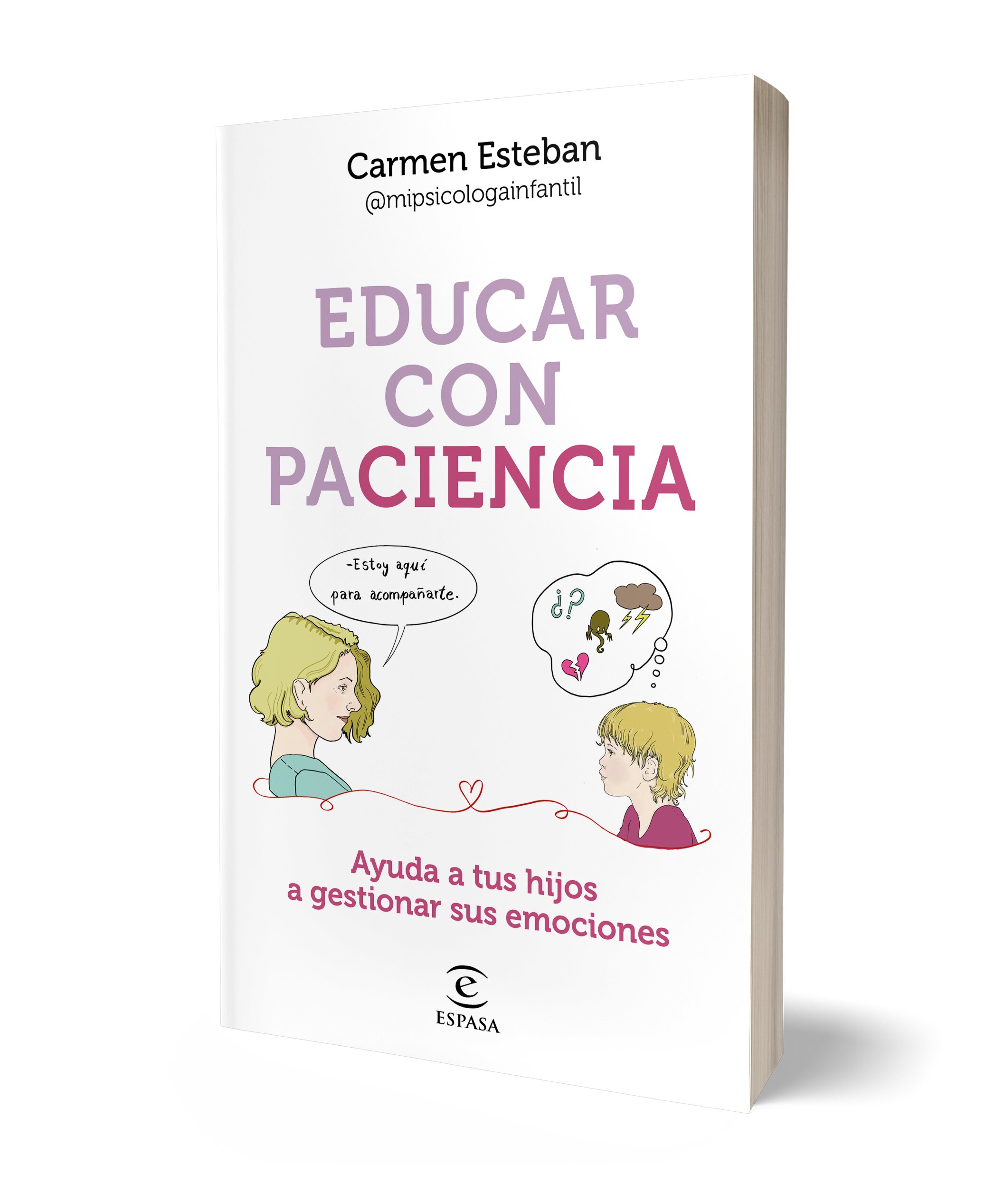Educar con paciencia: Ayuda a tu hijo a gestionar sus emociones (Capa mole com abas) 3