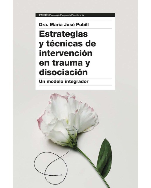 Estrategias y técnicas de intervención en trauma y disociación: Un modelo integrador (Capa mole com abas) 1