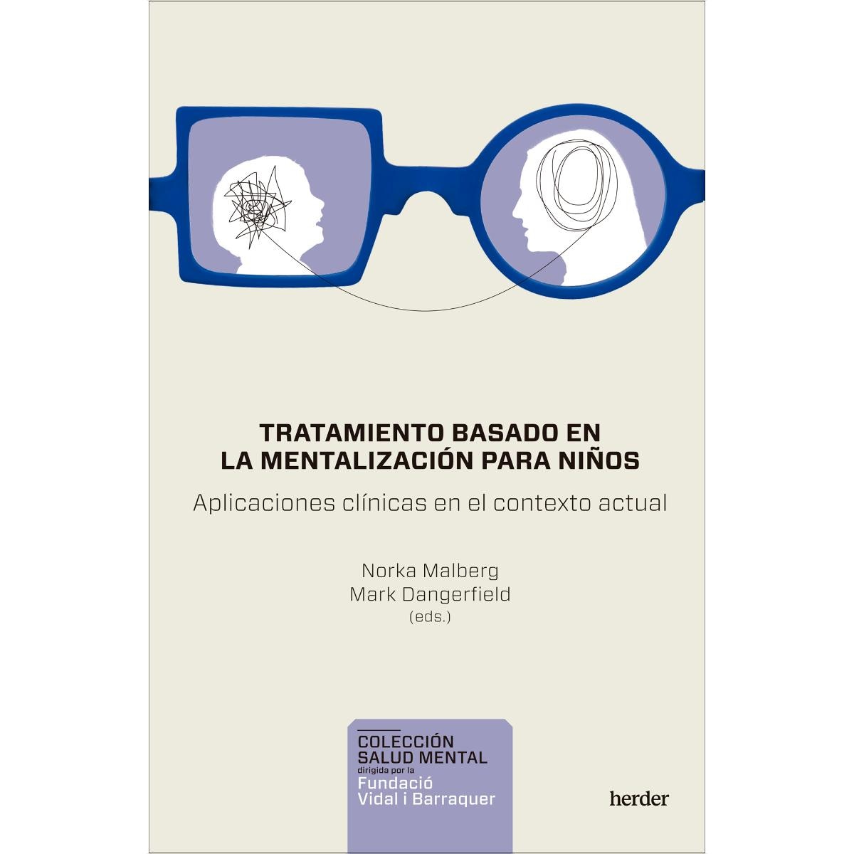 Tratamiento basado en la mentalización para niños: Aplicaciones clínicas en el contexto actual (Capa mole com abas) 1