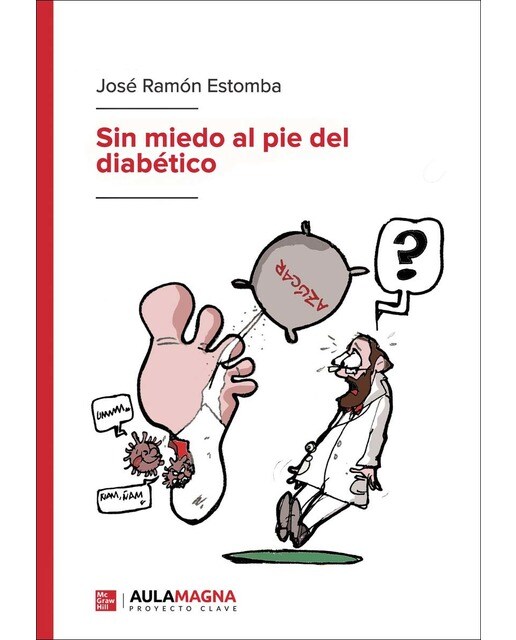 Imagen 0 de Sin miedo al pie del diabético (Tapa blanda)