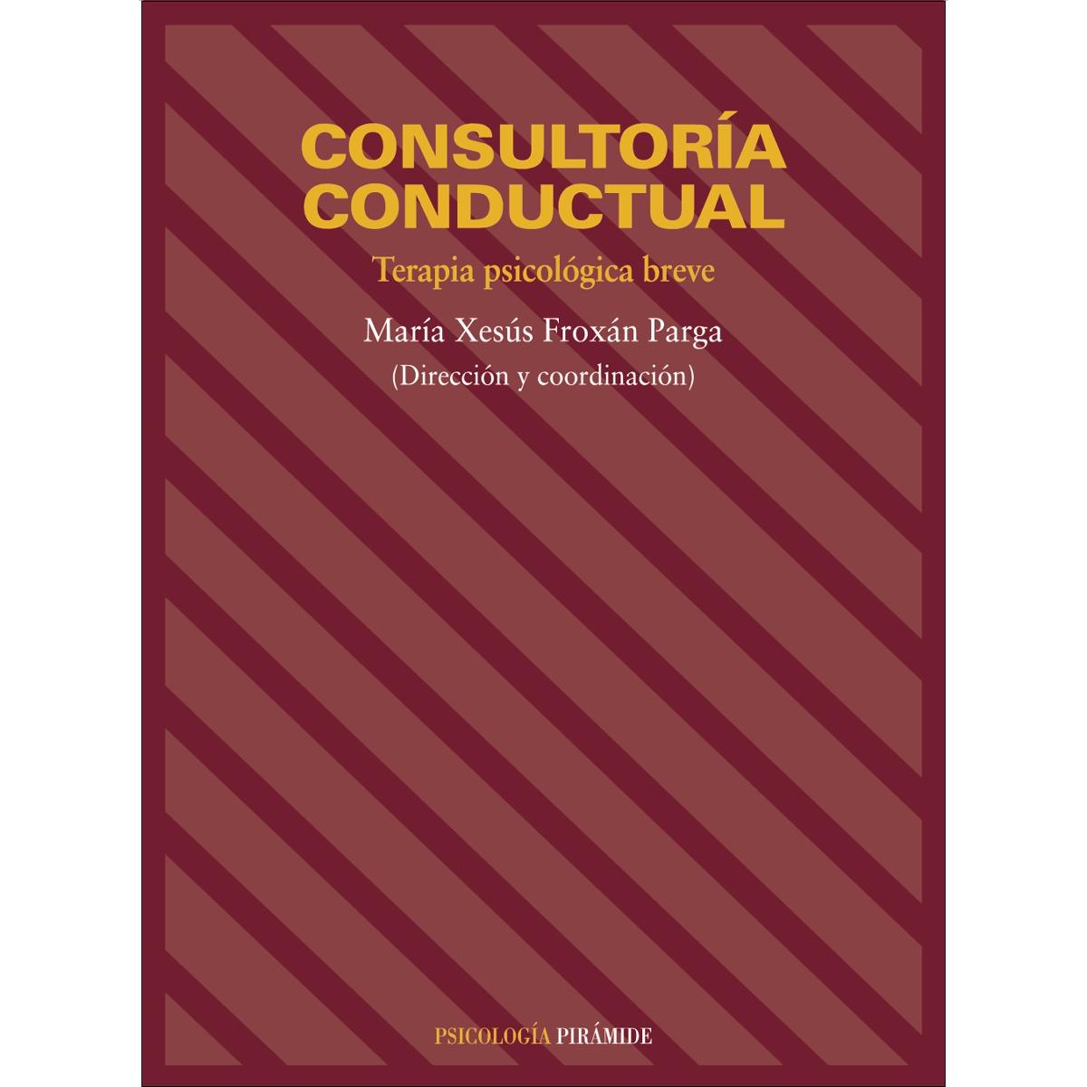 Consultoría conductual: Terapia psicológica breve 1