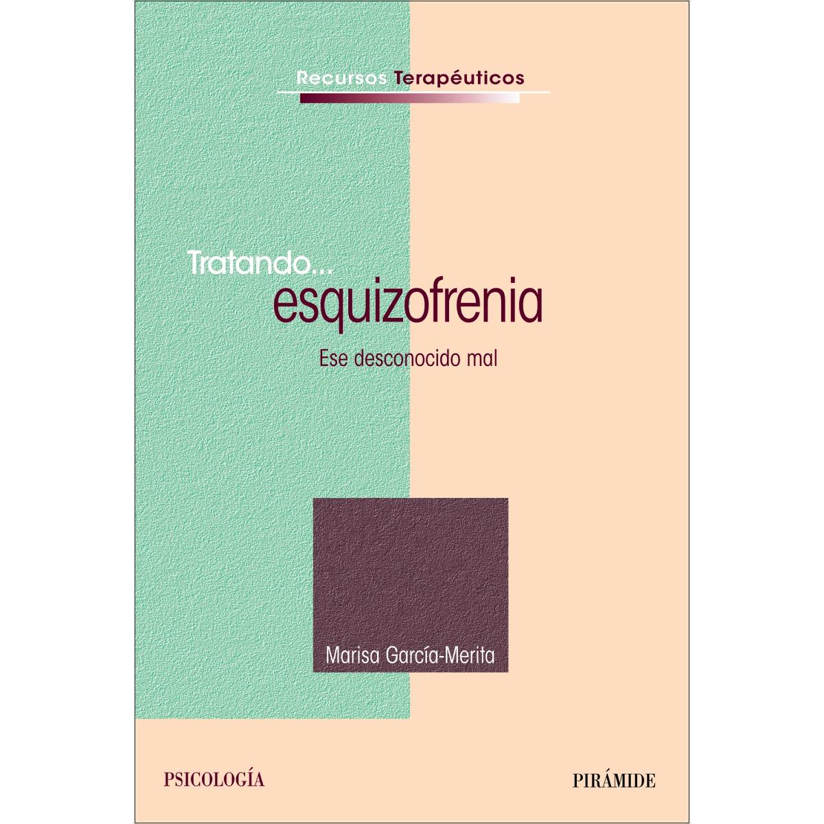 Tratando... esquizofrenia: Ese desconocido mal (Capa mole com abas) 1