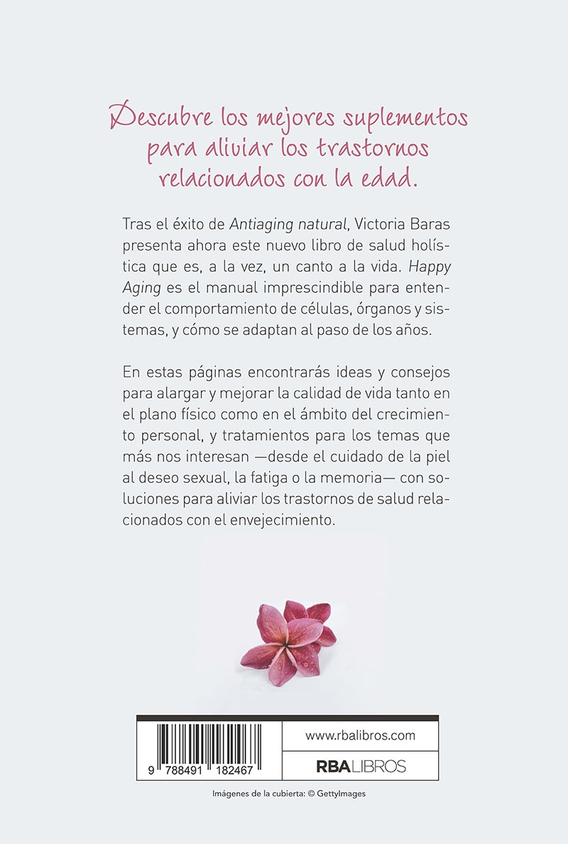Happy Aging: Cuida tu cuerpo y tu mente para lograr una vida larga y saludable (Capa mole) 2
