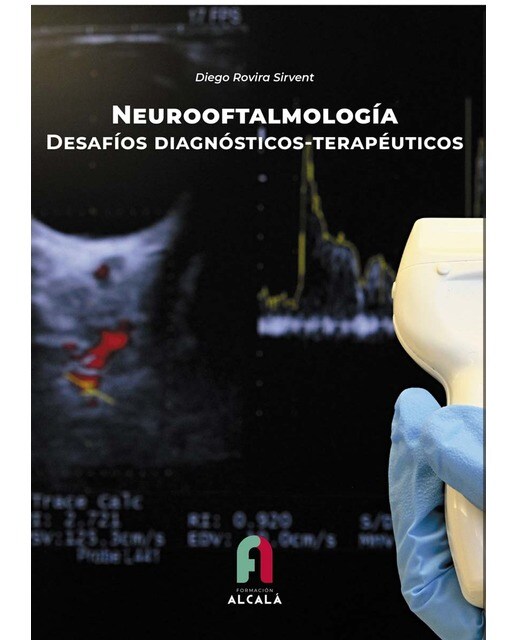 NEUROOFTALMOLOGÍA. DESAFÍOS DIAGNÓSTICOS-TERAPÉUTICOS 1