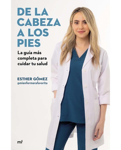 Imagen 0 de De la cabeza a los pies. La guía más completa para cuidar tu salud (Tapa blanda con solapas)